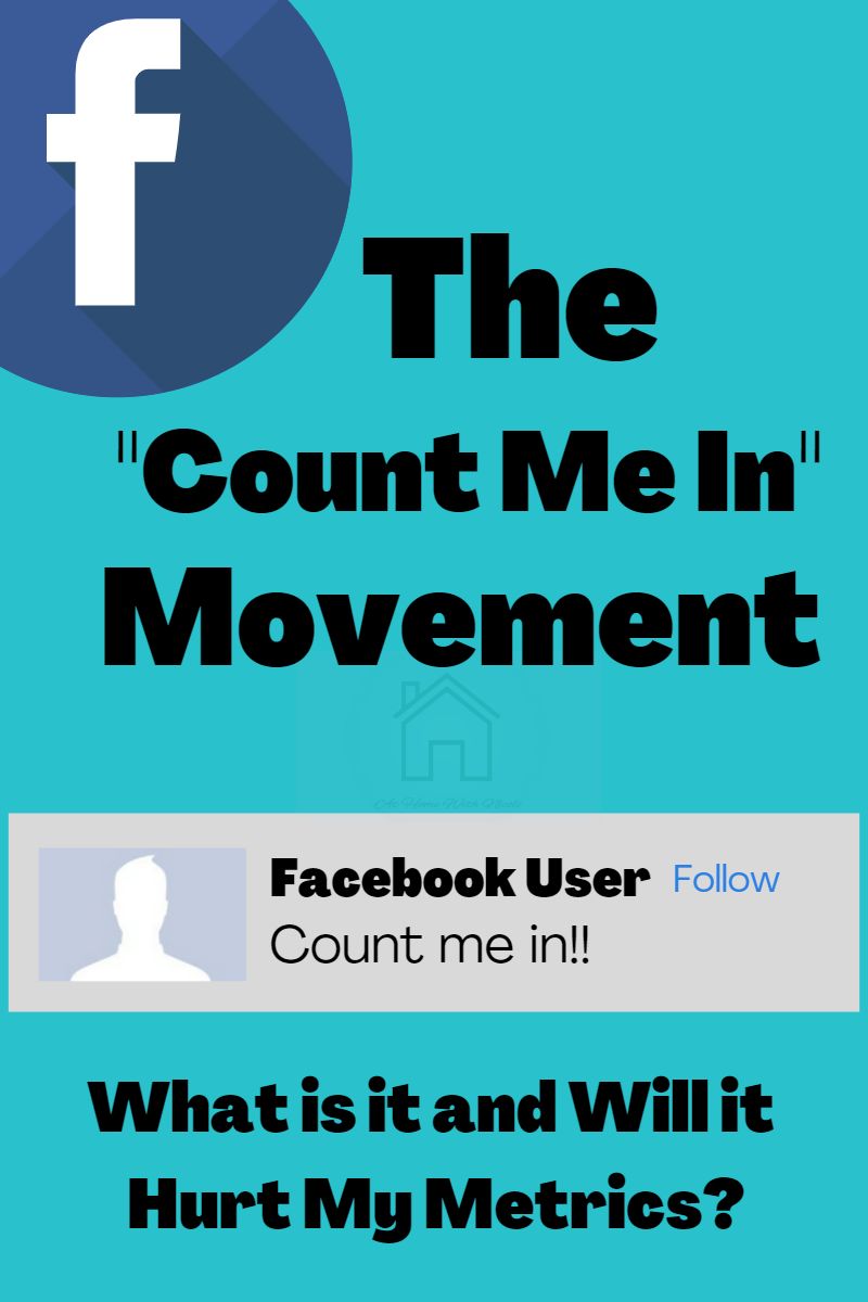 What is Facebook’s “Count Me In” Movement?